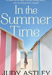 In the Summer Time (Judy Astley)
