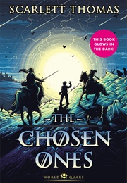 The Chosen Ones (Scarlett Thomas)