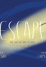 Escape (Ming & Wah)