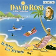 Holiday for Strings - David Rose