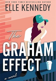 The Graham Effect (Elle Kennedy)