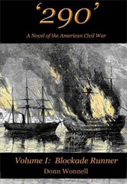 '290' Volume 1: Blockade Runner (Donn Wonnell)
