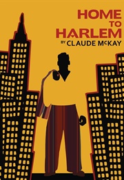Home to Harlem (McKay)