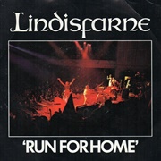 Run for Home - Lindisfarne