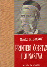Primjeri Čojstva I Junaštva (Marko Miljanov)