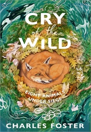 Cry of the Wild (Charles Foster)