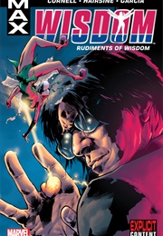 Wisdom: Rudiments of Wisdom (Paul Cornell)