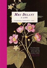 Mrs. Delany: A Life (Clarissa Campbell Orr)