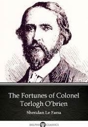 The Fortunes of Colonel Torlogh O'Brien (Sheridan Le Fanu)