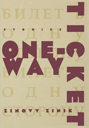 One-Way Ticket (Zinovy Zinik)