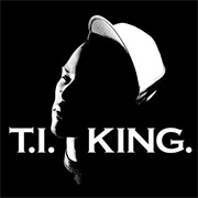 King (T.I., 2006)