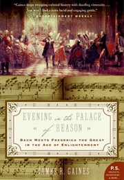 Evening in the Palace of Reason (Gaines, James R.)