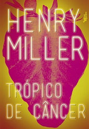 Trópico De Câncer (Henry Miller)