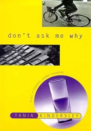 Don&#39;t Ask Me Why (Tania Kindersley)