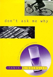 Don't Ask Me Why (Tania Kindersley)
