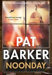 Noonday (Pat Barker)