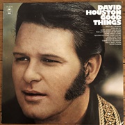 Good Things - David Houston