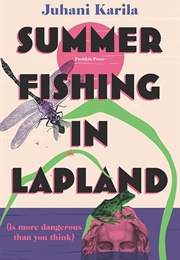 Summer Fishing in Lapland (Juhani Karila)