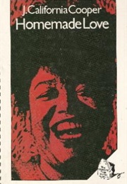 Homemade Love (J. California Cooper)