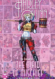 Harley Quinn: 30 Years of the Maid of Mischief (Various)