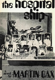 The Hospital Ship (Martin Bax)