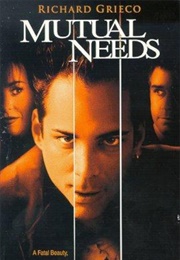 Mutual Needs (1997)