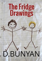 The Fridge Drawings (D Bunyan)