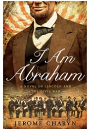 I Am Abraham (Jerome Charyn)