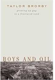 Boys and Oil (Taylor Brorby)