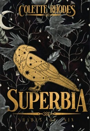 Superbia (Colette Rhodes)