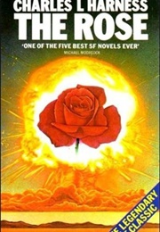 The Rose (Charles L. Harness)