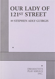 Our Lady of 121st Street (Stephen Adly Guirgis)