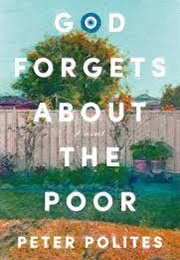 God Forgets About the Poor (Peter Polites)