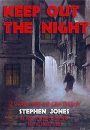 Keep Out the Night (Stephen Jones)