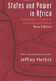 States and Power in Africa (Jeffrey Herbst)