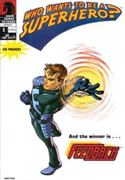 Who Wants to Be a Superhero? (2007) #1 - Feedback! (Stan Lee)