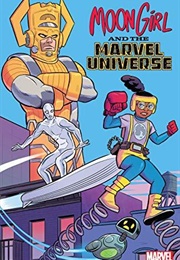 Moon Girl and the Marvel Universe (Brandon Montclare)