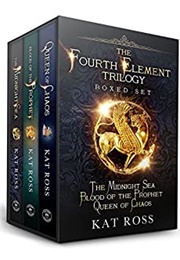 The Fourth Element Trilogy (Kay Ross)