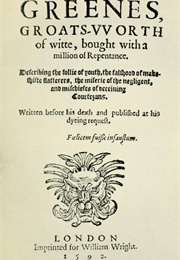 Greene's Groat's-Worth of Wit (Robert Greene)
