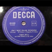 O Wat Zijde Gij Schoon - Tony Bell