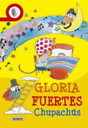 Chupachús (Gloria Fuertes)