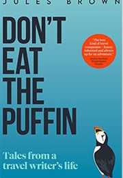 Don't Eat the Puffin (Jules Brown)