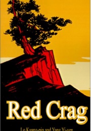 Red Crag (Lo Kuang-Pin and Yang Yi-Yen)