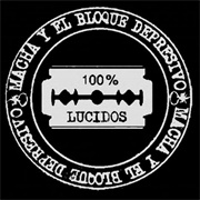 100% Lúcidos Macha Y El Bloque Depresivo
