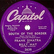 South of the Border (Down Mexico Way) - Frank Sinatra