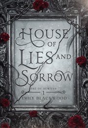 House of Lies and Sorrow (Emily Blackwood)