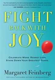 Fight Back With Joy (Margaret Feinberg)