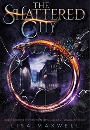 The Shattered City (Lisa Maxwell)