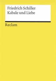 Kabale Und Liebe / Intrigue and Love (Friedrich Schiller)