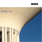 Object 47 (Wire, 2008)
